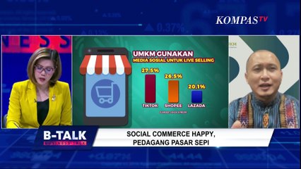 Social Commerce Diduga Mematikan UMKM? | B-Talk