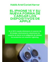 |HABIB ARIEL CORIAT HARRAR | IPHONE 15: LA UNIÓN EUROPEA IMPONE NUEVO ESTÁNDAR DE CARGA (PARTE 2) (@HABIBARIELC)