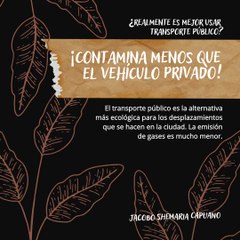 -Jacobo Shemaria Capuano- ¿Realmente es mejor usar transporte público? (PARTE 1)
