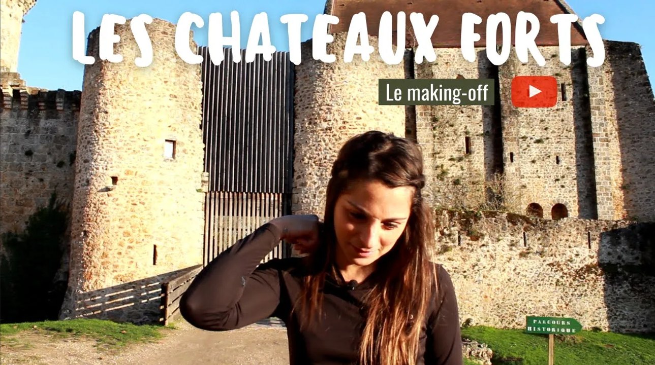 Making-off de la vidéo sur les châteaux forts