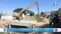 Continúan trabajos del canal La Vigía | Primera Emisión SIN