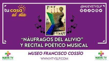 “Náufragos del alivio” y Recital poético musical