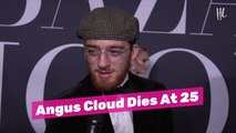 Angus Cloud Dead: ‘Euphoria’ Star Dies At 25