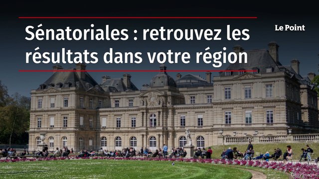 Sénatoriales : retrouvez les résultats dans votre région