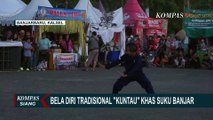 Mengenal Kuntau, Bela Diri Tradisional Suku Banjar yang Kian Diminati Generasi Muda