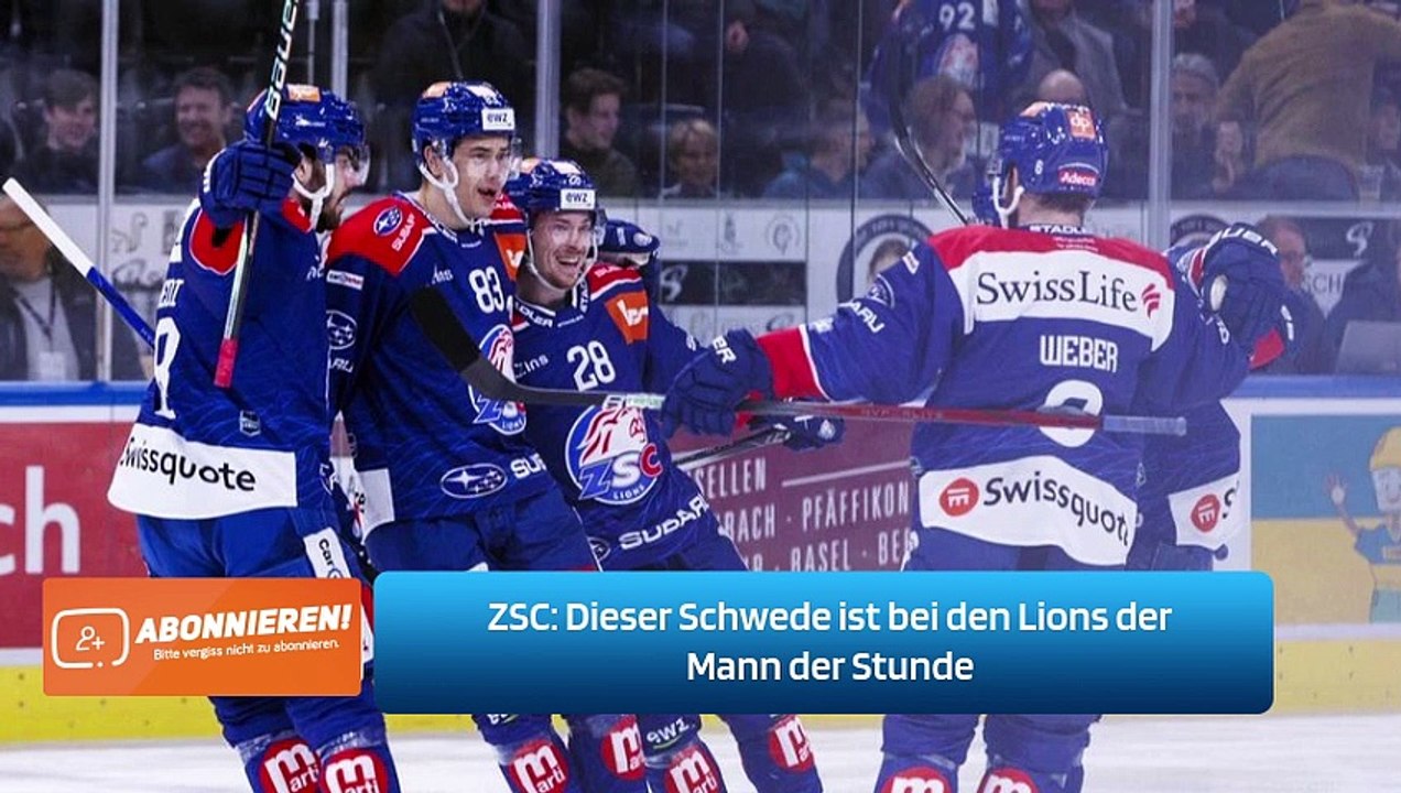 ZSC: Dieser Schwede ist bei den Lions der Mann der Stunde