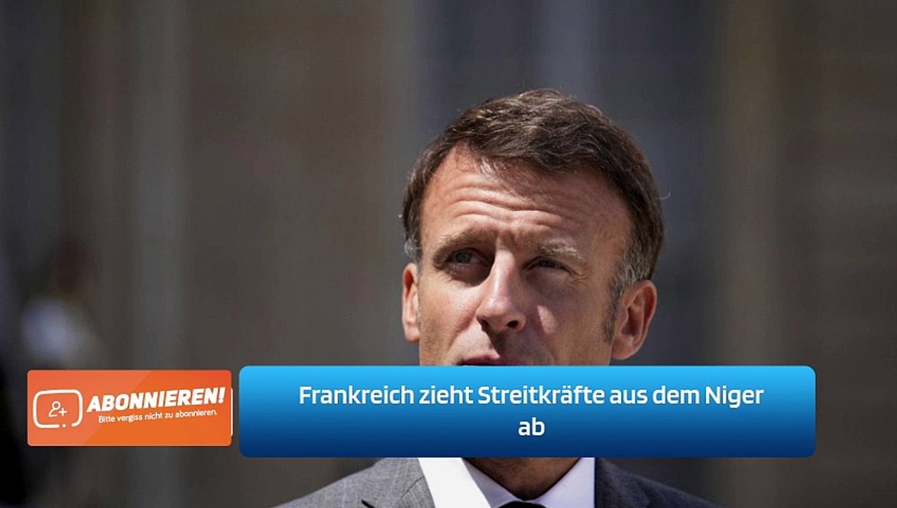 Frankreich zieht Streitkräfte aus dem Niger ab