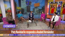 Paty Navidad le responde a Anabel Hernández