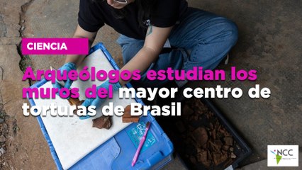 Arqueólogos estudian los muros del mayor centro de torturas de Brasil