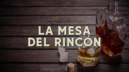Jorge Medina - La Mesa Del Rincón (LETRA)