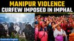 Manipur Unrest | Curfew Imposed in Imphal Valley Amid Protests for Detainees' Release| Oneindia News