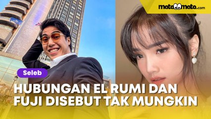 Hubungan El Rumi dan Fuji Disebut Tak Mungkin Terjadi oleh Kerabat, Fans Malah Ngeyel: Jodoh Tak Ada yang Tahu