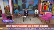 Raquel Bigorra reacciona al libro de Anabel Hernández