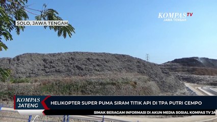 Helikopter Super Puma Siram Titik Api di TPA Putri Cempo