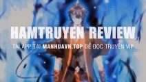 Chapter 406_Review truyện_Trùng Sinh Trở Lại 1983 Làm Phú Hào