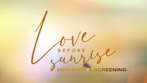 'Love Before Sunrise' cinema screening and media conference (Online Exclusive)