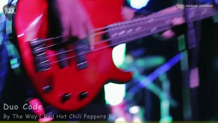 20230818 Duo Code - By The Way ( Red Hot Chili Peppers )