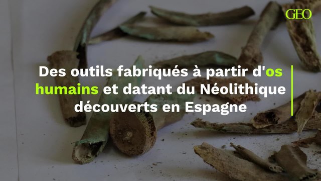 Des outils fabriqués à partir d'os humains et datant du Néolithique découverts en Espagne