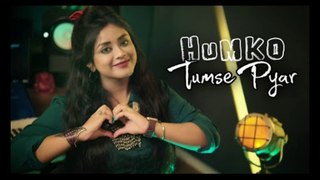 Humko Tumse Pyaar Ho Gaya | cover song by anuratiroy himon hosain best song