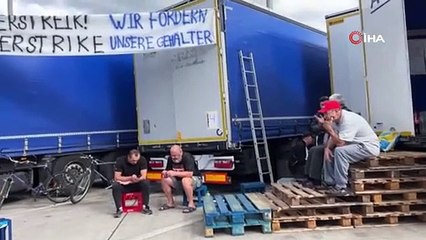 Almanya'da maaşlarını alamayan tırcılar açlık grevinde!