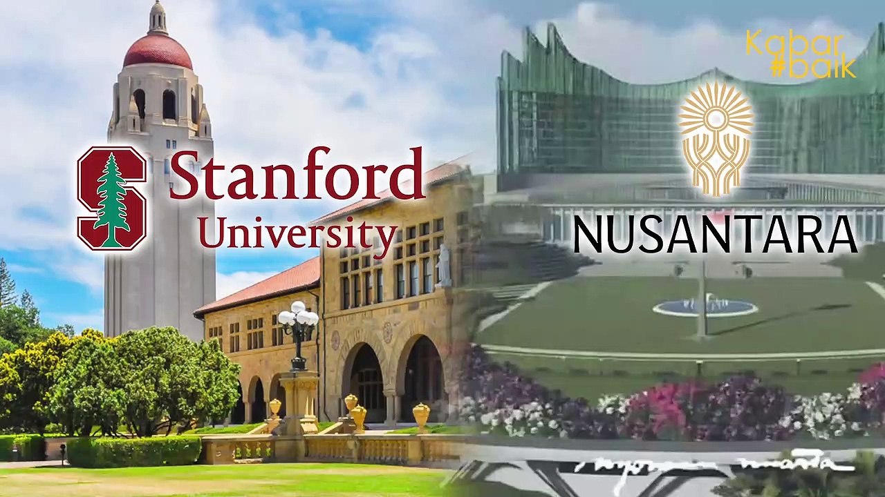 STANFORD UNIVERSITY DIKABARKAN AKAN BANGUN SEKOLAH DI "IBU KOTA BARU" INDONESIA