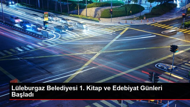 Lüleburgaz Belediyesi 1. Kitap ve Edebiyat Günleri Başladı