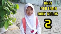Hari Pertama Sekolah di Kelas 2 | My First day of school in 2nd grade