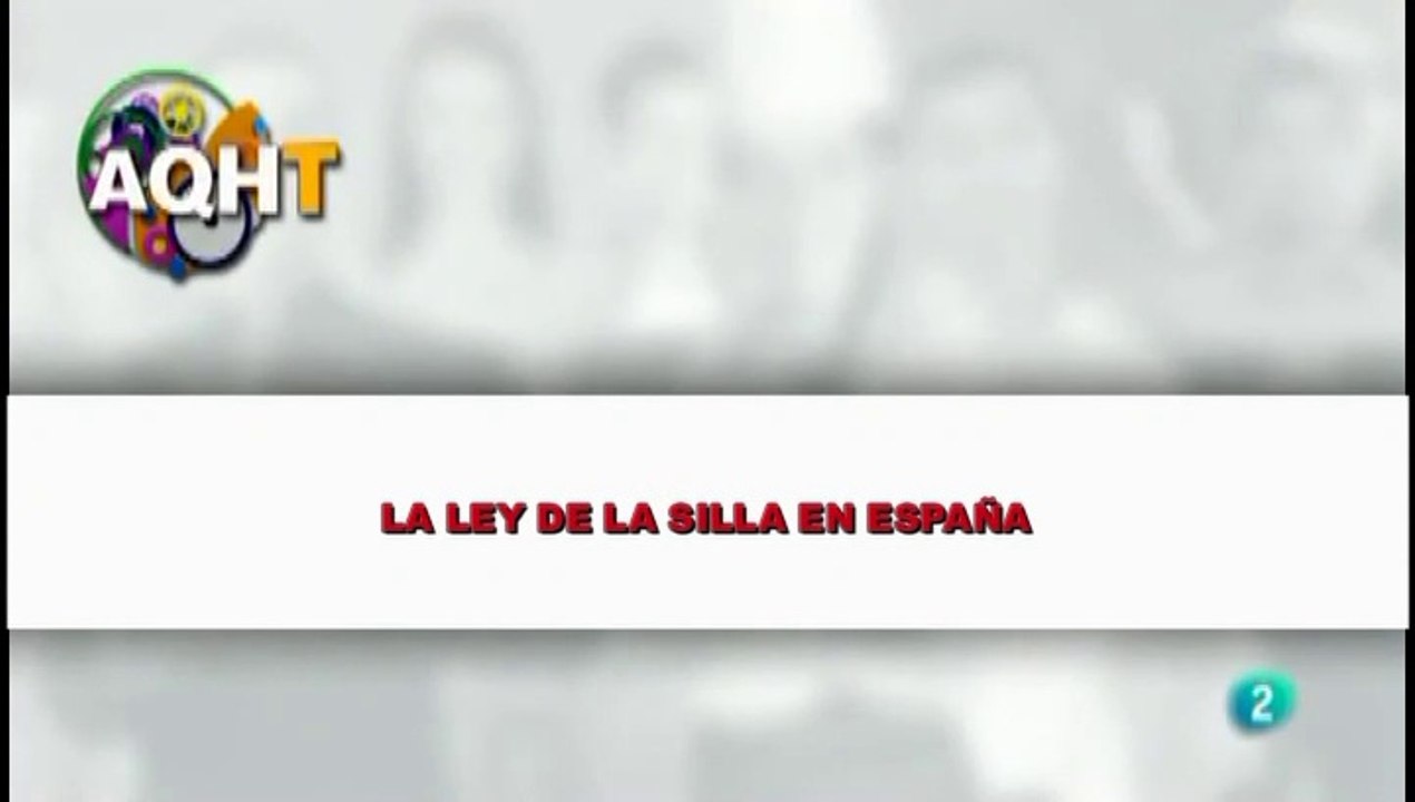 LA LEY DE LA SILLA EN ESPAÑA