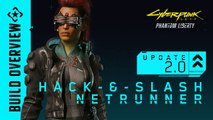 Cyberpunk 2077 : Build Netrunner 2.0