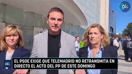 El PSOE exige que Telemadrid no retransmita en directo el acto del PP de este domingo