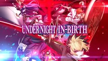 Under Night In-Birth II [Sys:Celes] - Bande-annonce TGS 2023
