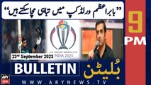 ARY News 9 PM Bulletin | Gautam's Statement About Babar | 23rd September 2023