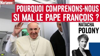 Pourquoi comprenons-nous si mal le pape François ?