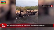 Karabağ'da son 3 günde el konulan silah ve mühimmatlar