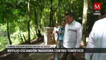 El gobernador Rutilio Escandón inaugura el centro turístico 