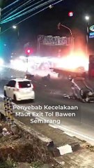 Ternyata Ini Penyebab Dibalik Kecelakaan Maut Exit Tol Bawen