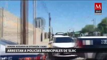 Policías municipales de Sonora detenidos en operativo