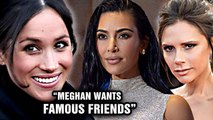 How Meghan Markle Uses Celebrities To Gain Fame _ HIGHLIGHTS