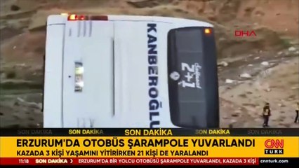 Erzurum'da otobüs şarampole yuvarlandı: 3 ölü, 21 yaralı