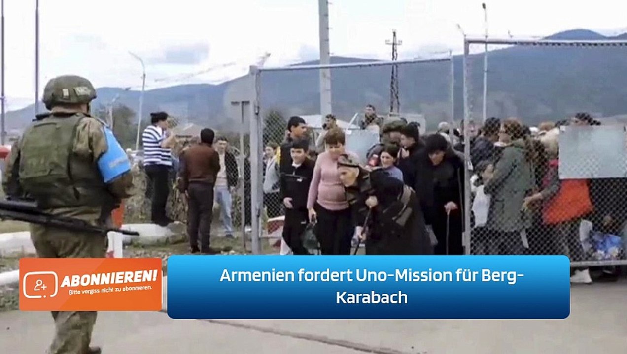Armenien fordert Uno-Mission für Berg-Karabach