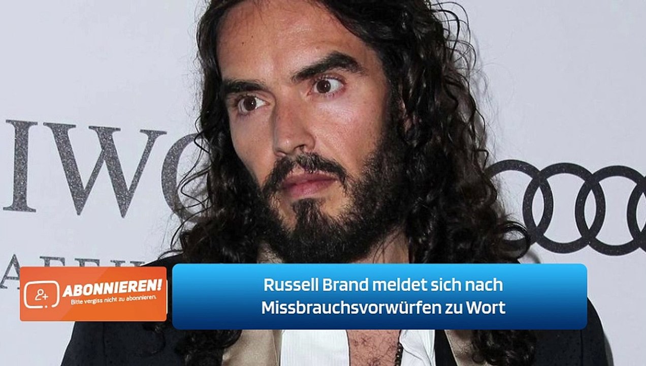 Russell Brand meldet sich nach Missbrauchsvorwürfen zu Wort