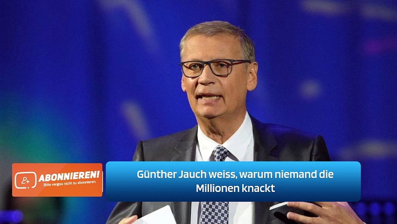 Günther Jauch weiss, warum niemand die Millionen knackt