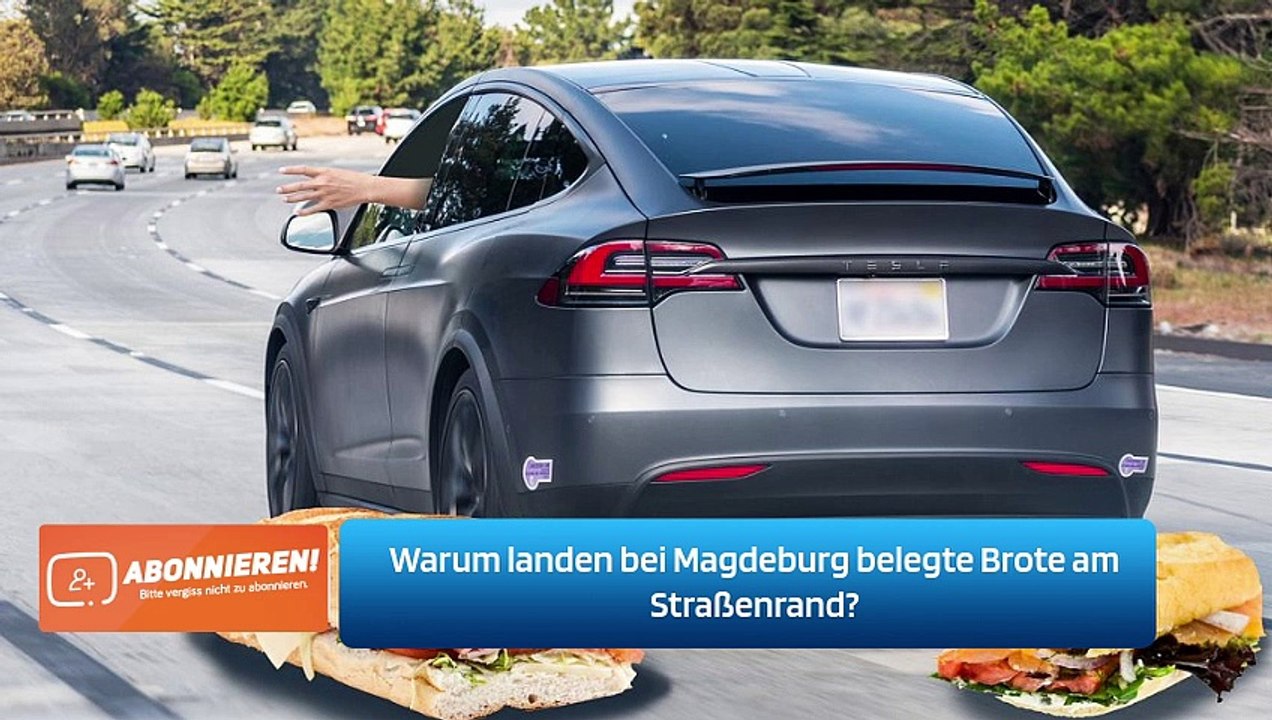 Warum landen bei Magdeburg belegte Brote am Straßenrand?