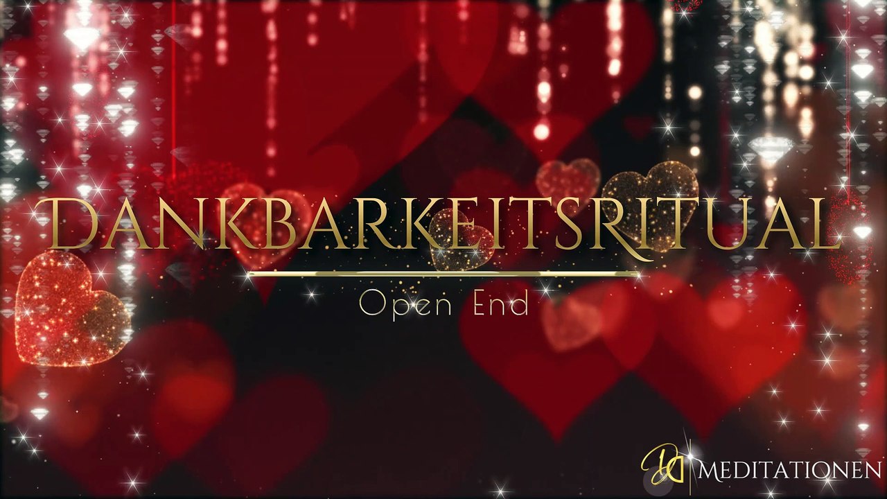 Geführte Audio-Meditation: DankbarkeitsRitual ~ Open End