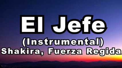 Shakira, Fuerza Regida - El Jefe (Instrumental)
