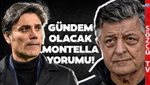 Yılmaz Vural'dan Çok Konuşulacak Montella Yorumu! 'Türk Antrenör Olarak Utanıyorum'