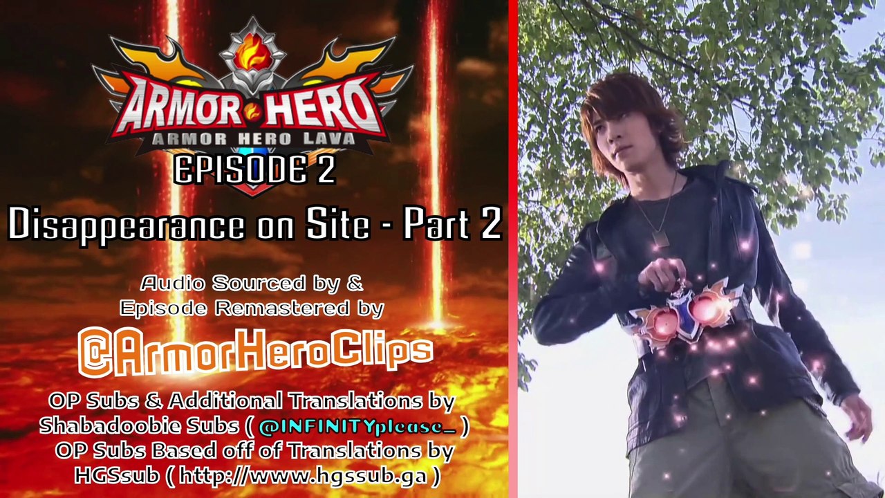 Armor Hero Lava 02 : Disappearance on Site - Pa...