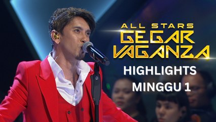 HIGHLIGHTS MINGGU 1 | ALL STARS GEGAR VAGANZA