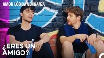 ¿Venderás A Tu Mejor Amigo? - Amor Lógica Venganza