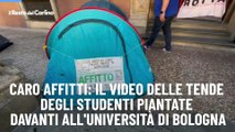 Caro affitti: il video delle tende degli studenti piantate davanti all'universit? di Bologna